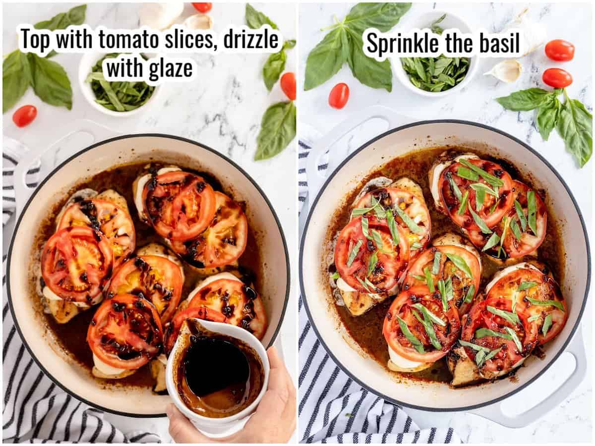 step by step to making chicken caprese - adding tomatoes, glaze and basil